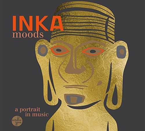 Inka Moods-a Portrait in Music