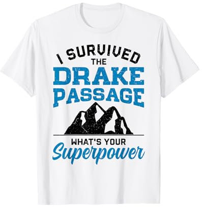 Drake Passage Antarktis Kap Horn Südpol T-Shirt