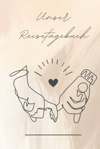 Unser Reisetagebuch: Der ultimative Reisebegleiter zum Ausfüllen | Inklusive Weltkarte, Bucket List & individueller Reise-Checkliste | Perfekt für den ... für Paare | Cover 2 (Reisetagebücher, Band 1)