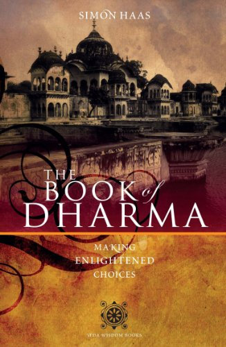 The Book of Dharma: Making Enlightened Choices (English Edition)