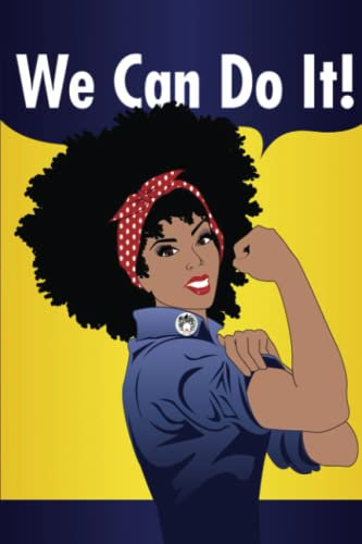 WE CAN DO IT JOURNAL (6 x9 journal): Lined Notebook, 120 pages - Cute and Inspirational