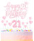 Happy 21st Birthday Candles Cake Toppers Set, Number 21 Candles for Cake, Birthday Party Candles, Light Pink Birthday Cake Candles Heart Star Cupcake Toppers for Girls Women Birthday Cake Decorations