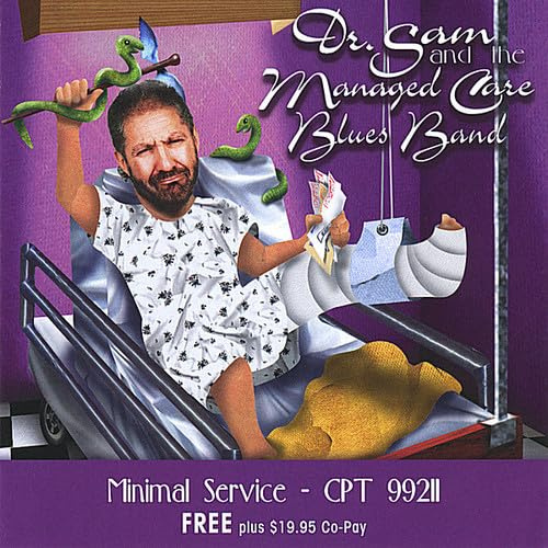 Minimal Service - Dr Sam and the Managed Care Blues Band