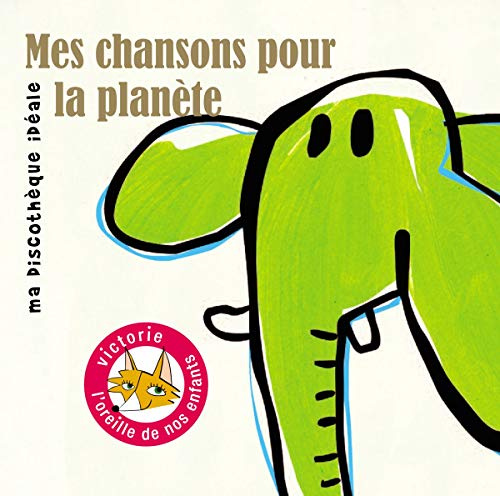 Multi-Interpr'tes - Mes Chansons Pour La Plan'te