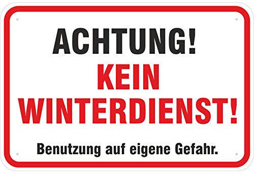 Schild Achtung kein Winterdienst 30 x 45 cm aus Aluminium-Verbundmaterial 3mm stark