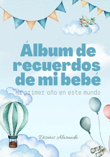 Álbum de fotos infantil “Mi primer año”: Álbum ilustrado de pasta dura