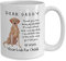 Personalized Dear Daddy Fox Red Labrador Gifts Fathers Day Funny Dog Dad Coffee Mug Bite Him in The Nuts Mug Funny Custom Gift from Dog