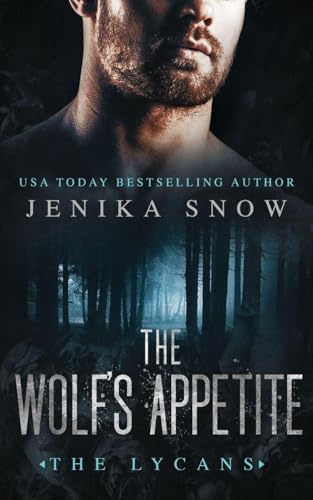 The Wolf's Appetite (The Lycans, 8)