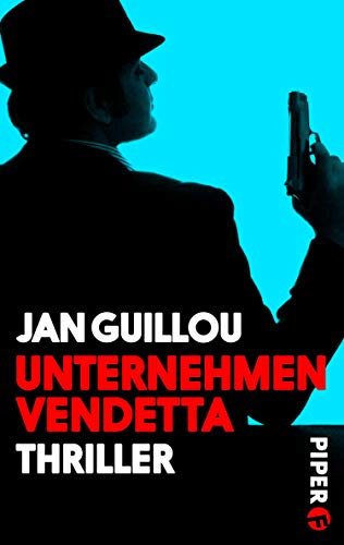 Unternehmen Vendetta (Coq-Rouge-Reihe 6): Ein Coq-Rouge-Thriller