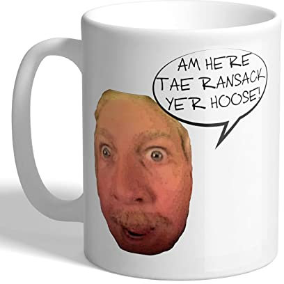 I Love Mugs - Am Here Tae Ransack Yer Hoose! - Scottish - Still Game - Mug, Ceramic, 11fl.oz.