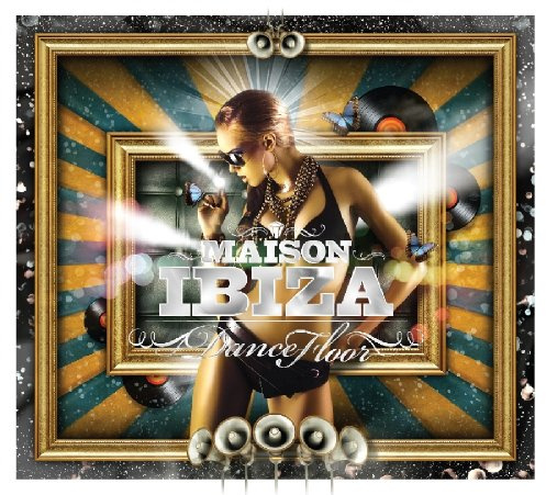 Maison Ibiza-Dance Floor