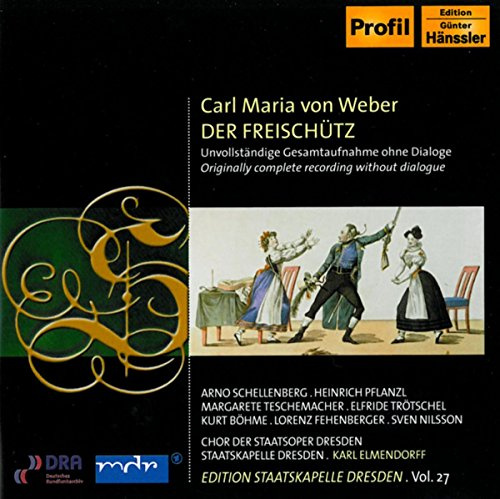 Staatskapelle Dresden Vol. 27; WEBER: Der Freischütz