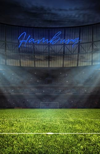 Fußball Hausaufgabenheft für Hamburg Fans: komplettes Schuljahr : inklusive Stundenplan : inklusive Platz für Notizen (auf der Wochenseite + am Ende des Hausaufgabenhefts) : Softcover