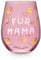 Fur Mama 20 oz Stemless Wine Glass by Blush, Pink