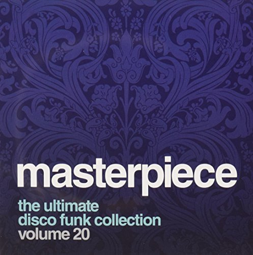 Masterpiece: The Ultimate Disco Funk Collection Volume 20