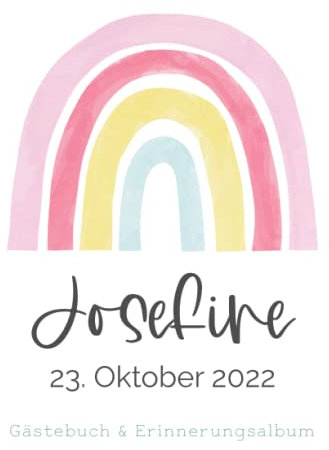 Josefine - Gästebuch & Erinnerungsalbum zur Taufe: Personalisiertes Gästebuch mit vordefinierten Fragen & Erinnerungsalbum zur Taufe, 100 Seiten, pastell Regenbogen für Mädchen
