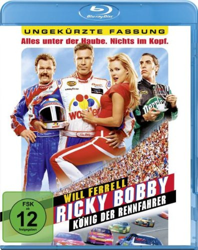 Ricky Bobby - König der Rennfahrer: Ungekürzte Fassung