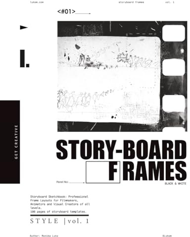 Storyboard Sketchbook I: Perfect for Film Students, YouTubers, Comic Artists, and Content Creators