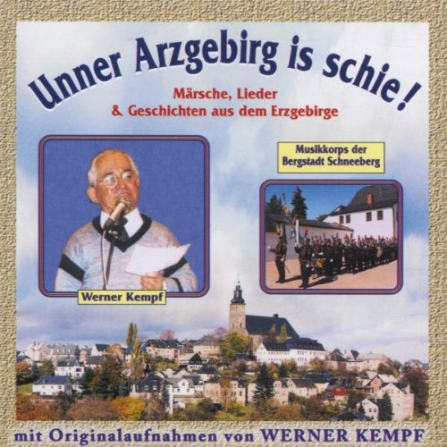 Unner Arzgebirg Is Schie!