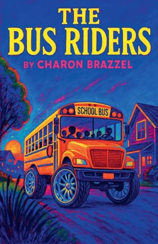 The Bus Riders (Part 1, Band 1)