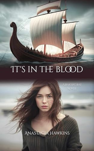 It's in the Blood (A Bakery Bay Novel, Band 1)