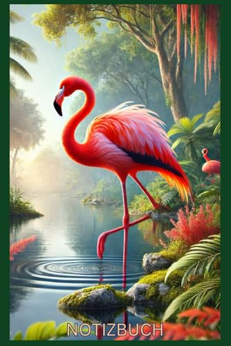 Notizbuch Flamingo, Buch: Das perfekte Geschenk Natur Liebhaber & Fans: Kalender, Notizblock, Taschenbuch, Organizer, Planer, Tagebuch, Journal, ... Bild, Dankbarkeit, Tiere, Wildtier, Damen