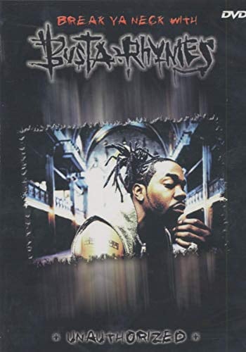Busta Rhymes - Break Ya Neck With (Unauthorized)