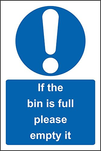 If the bin is full please empty it Safety sign - Self adhesive sticker 100mm x 150mm