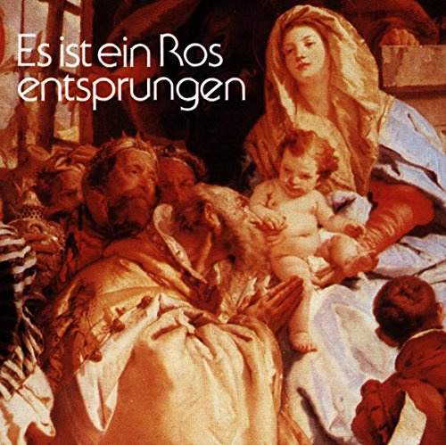 Es Ist Ein Ros' Entsprungen