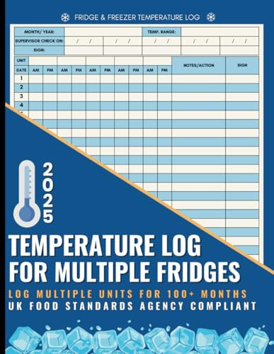 Temperature Log Book For Multiple Fridges: A4 Size Tracker for Numerous Freezers & Chillers. Record upto 100 Months. (UK Food Standards Agency Compliant)