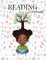 Reading Notebook: For Melanated Young Girls