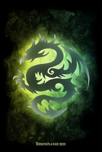 Terminplaner 2025: Drachen Design Jahresplaner und Kalender von Januar bis Dezember 2025 - Organizer und Zeitplaner für 1 Jahr