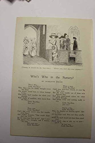 Article: Whos Who in the Nursery? Pages have drawings, small articles, some jokes. Illustrated with Photos