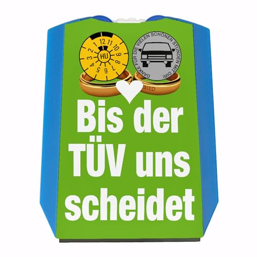 Bis der TÜV Uns scheidet Autoliebhaber Parkscheibe in grün Eiskratzer Wasserabstreifer und Einkaufswagen-Chips Oldtimer parken Autofahrer Parkplatz Liebe TÜV-Plakette