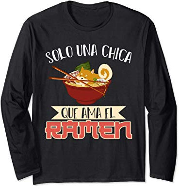 Fideos Palillos Chinos Sólo Una Chica Que Ama El Ramen Manga Larga
