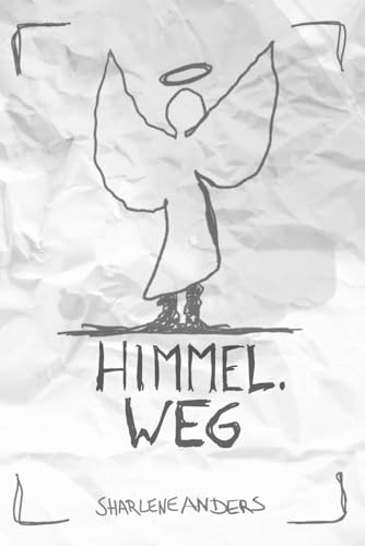 Himmel. Weg (Weltwirker, Band 1)