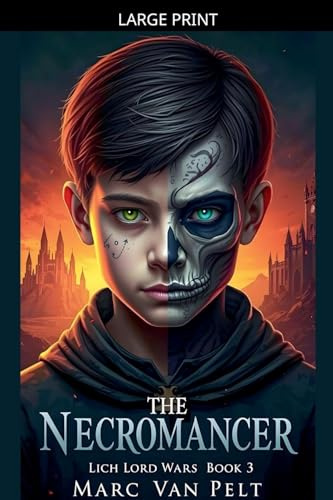 The Necromancer (The Lich Lord Wars, Band 3)