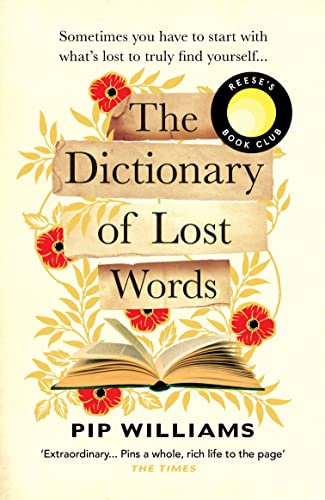 The Dictionary of Lost Words: A Reese Witherspoon Book Club Pick (English Edition)