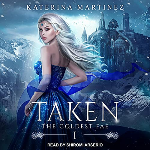 Taken: Coldest Fae Series, Book 1