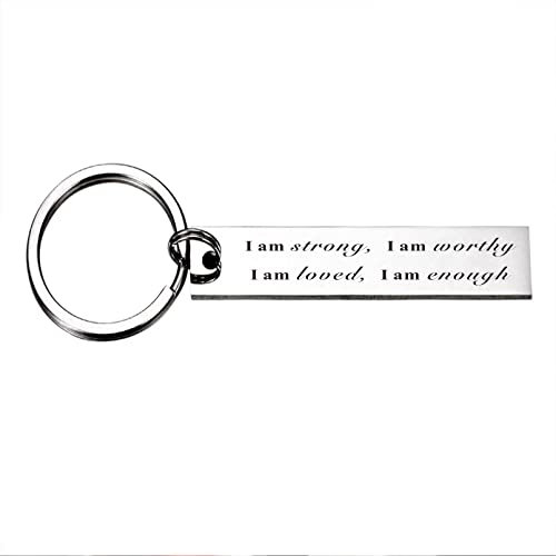 TGCNQ Zitate I Am Strong I Am Worthy I Am Loved I Am Enough Schlüsselanhänger Inspirierendes Glaube Geschenk, Stahlfarbe, Medium
