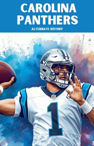 Carolina Panthers Alternate History