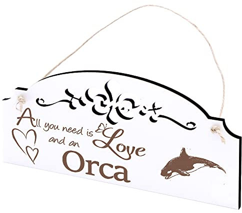 Schild Orca Schwertwal Deko 20x10cm - All you need is Love and an Orca - Holz Wanddeko Dekoration Wand