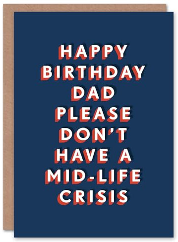 Artery8 Please Don't Have A Midlife Crisis Funny Cheeky For Him Dad Father Birthday Card