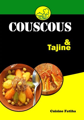 Couscous et Tajine: Cuisine marocaine | Un livre recette tajine orientale facile et délicieux