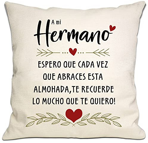 Bommex Cojín Regalo para Hermano o Hermana - Espero Que Cada Vez Que Abraces Este Cojín Te Recuerde Cuanto Te Quiero - Funda de Cojín para Cumpleaños o Graduación