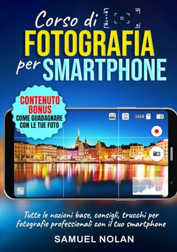 Corso di Fotografia per Smartphone: sapevi che puoi fotografare la Via Lattea con il tuo Smarphone?