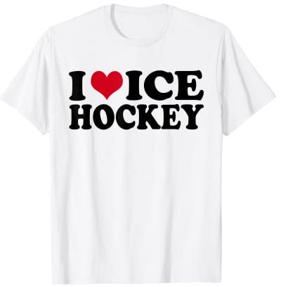 I Love Ice Hockey Eishockey T-Shirt