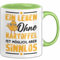 Kartoffel-Liebhaber Tasse Pommes Geschenk Ein Leben Ohne Kartoffeln Ist Möglich Ber Sinnlos (Grün)