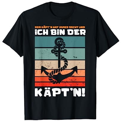 Der Käpt'n hat immer Recht ich bin der Kapitän Segel & Boot T-Shirt