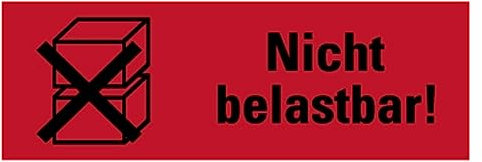 Aufkleber Verpackungs-Kennzeichnung „Nicht belastbar!“ Schild Folie selbstklebend, rot | Größe wählbar Made in Germany, Größen Name: 2,5x7,5cm